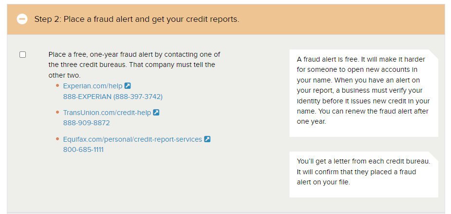 Place a free, one-year fraud alert by using one of these links. The one you choose must tell the others:
Experian.com/help
transunion.com/credit-help
equifax.com/personal/credit-report-services
attack recovery